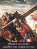 *SPANISH* Prayer for Those Who Carry Their Cross